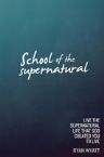 School of the Supernatural (book) by Ryan Wyatt